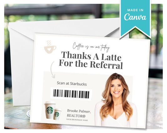 Referral Postcard | Thanks A Latte for the Referral | Real Estate Marketing | Real Estate Farming Card | Real Estate Coffee Gift Card