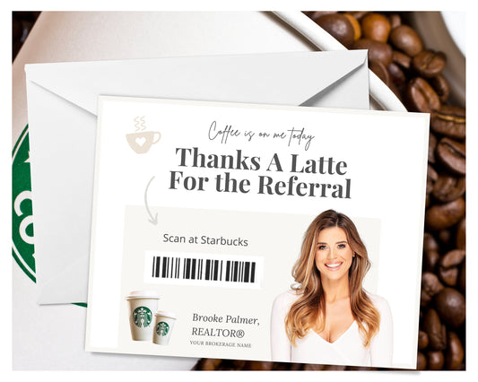 Referral Postcard | Thanks A Latte for the Referral | Real Estate Marketing | Real Estate Farming Card | Real Estate Coffee Gift Card